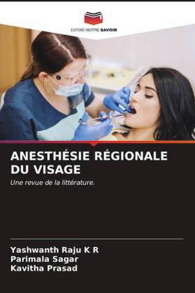ANESTHÉSIE RÉGIONALE DU VISAGE