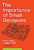 The Importance of Small Decisions