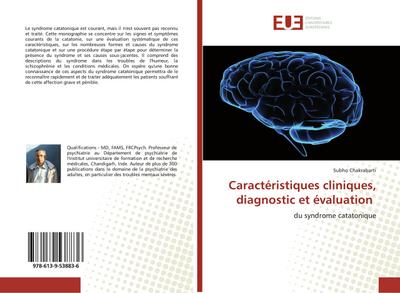 Caractéristiques cliniques, diagnostic et évaluation