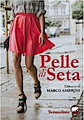 Pelle di Seta