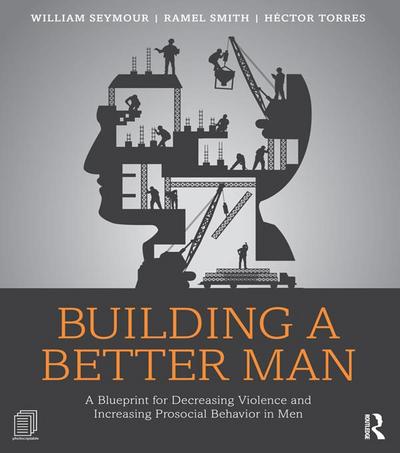 Building a Better Man