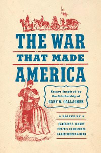 The War That Made America