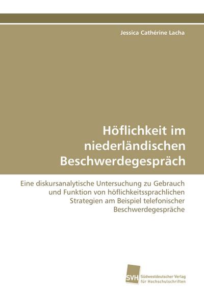 Höflichkeit im niederländischen Beschwerdegespräch
