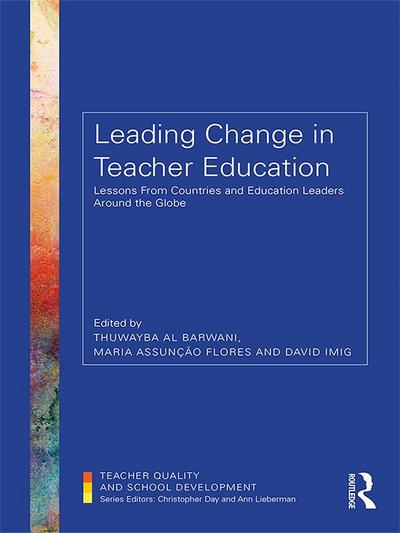 Leading Change in Teacher Education