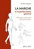 Marche & la performance sportive La