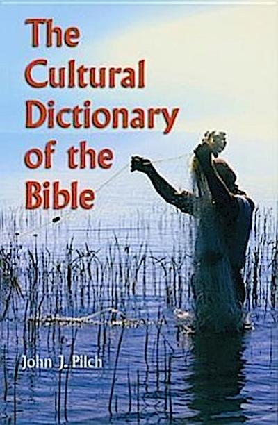 The Cultural Dictionary of Bible