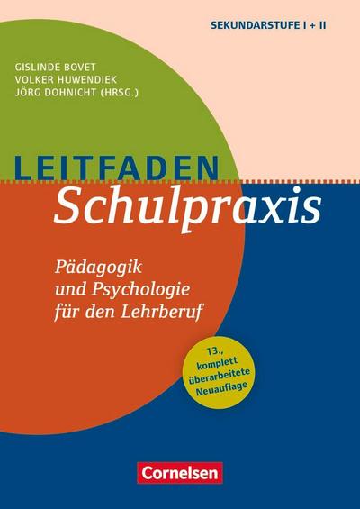 Leitfaden Schulpraxis - Pädagogik und Psychologie für den Lehrberuf