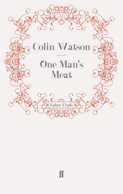 One Man’s Meat