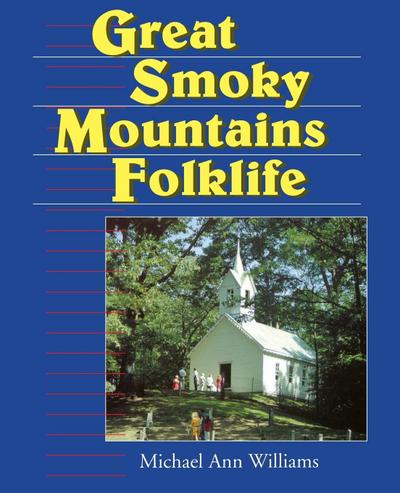 Great Smoky Mountains Folklife