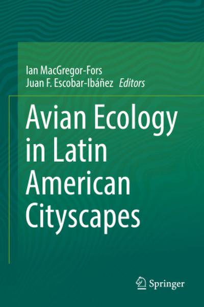Avian Ecology in Latin American Cityscapes