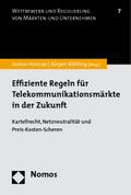 Effiziente Regeln für Telekommunikationsmärkte in der Zukunft