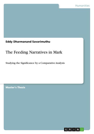 The Feeding Narratives in Mark