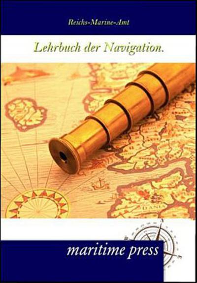 Lehrbuch der Navigation.