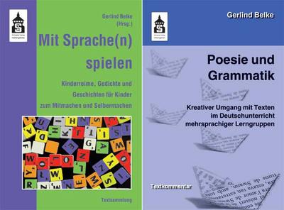 Poesie und Grammatik + Mit Sprache(n) spielen