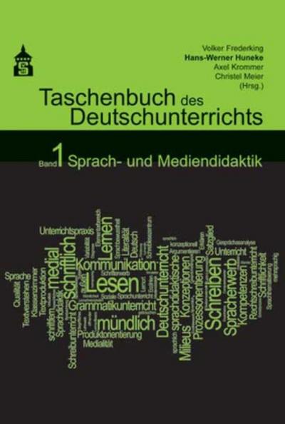 Taschenbuch des Deutschunterrichts Sprach- und Mediendidaktik
