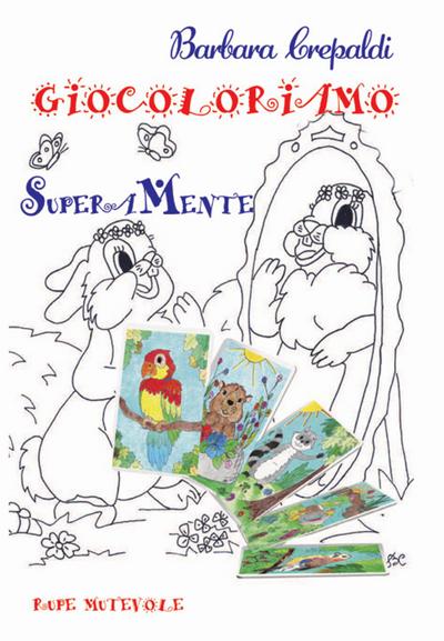 Giocoloriamo. SuperAMente