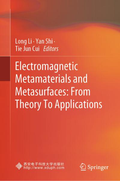 Electromagnetic Metamaterials and Metasurfaces: From Theory To Applications