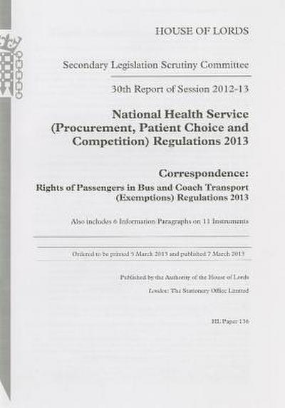 30th Report of Session 2012-13: National Health Service (Procurement, Patient Choice and Competition) Regulations 2013 Correspondence: Rights of Passe