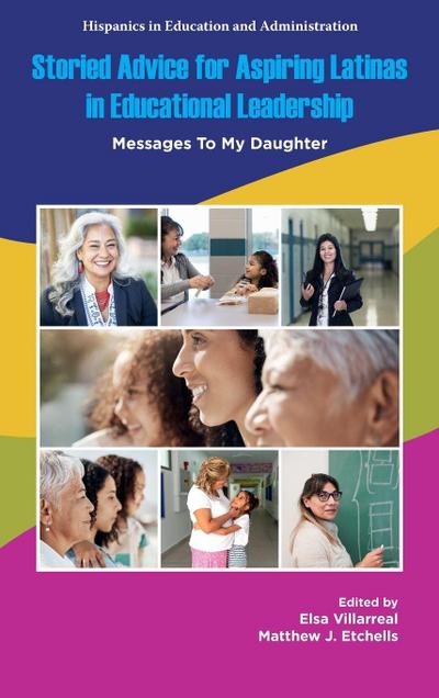 Storied Advice for Aspiring Latinas in Educational Leadership