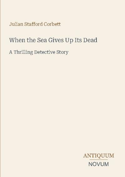 When the Sea Gives Up Its Dead