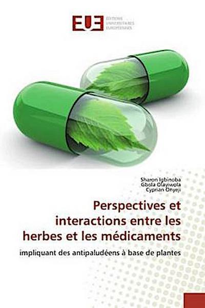 Perspectives et interactions entre les herbes et les médicaments