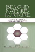 Beyond Nature-Nurture