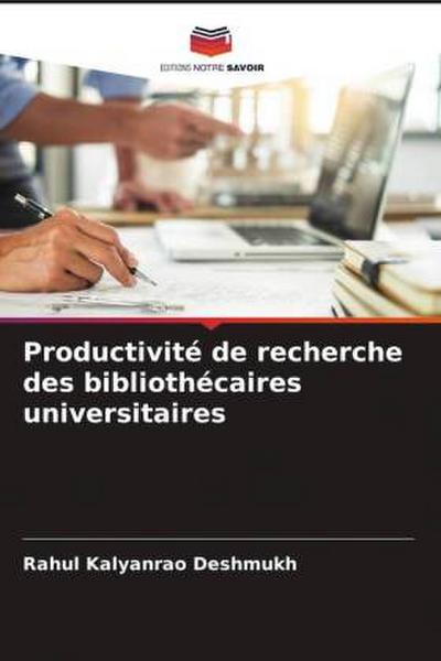 Productivité de recherche des bibliothécaires universitaires