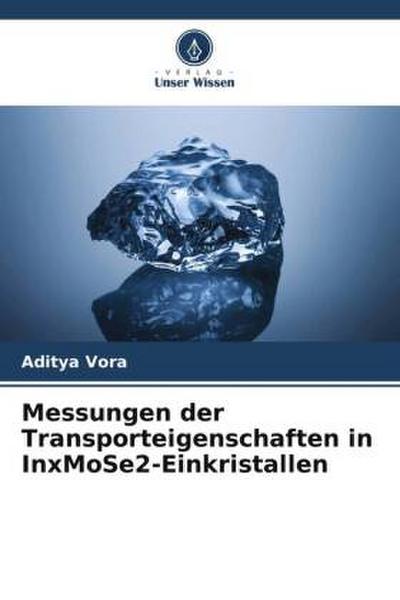 Messungen der Transporteigenschaften in InxMoSe2-Einkristallen