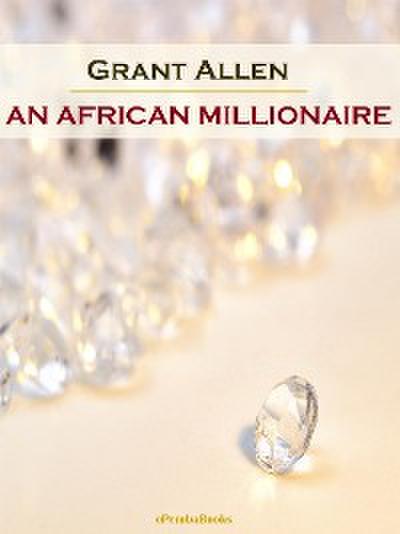 An African Millionaire (Annotated)