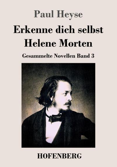 Erkenne dich selbst / Helene Morten