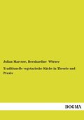 Traditionelle vegetarische Küche in Theorie und Pr