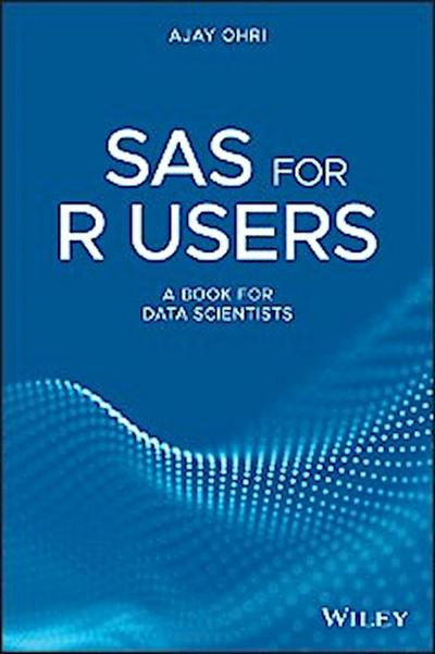 SAS for R Users
