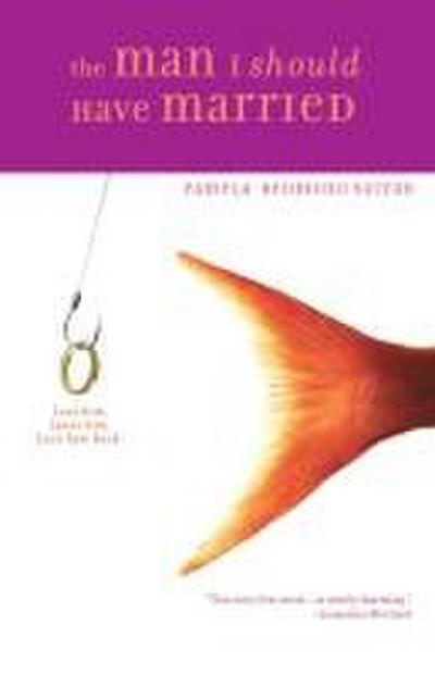 Man I Should Have Married