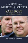 The Uses and Misuses of Politics