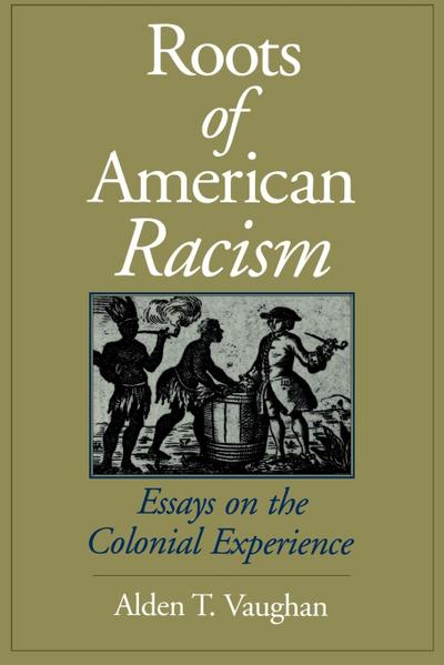 Roots of American Racism
