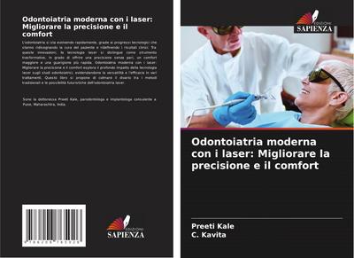 Odontoiatria moderna con i laser: Migliorare la precisione e il comfort