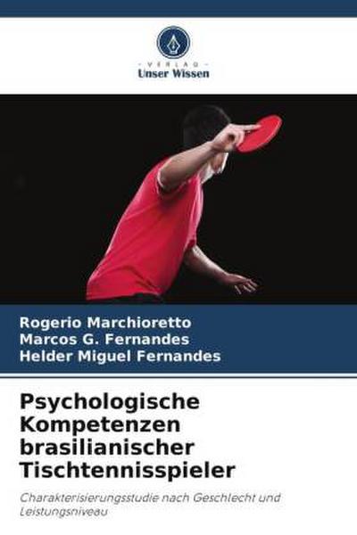 Psychologische Kompetenzen brasilianischer Tischtennisspieler