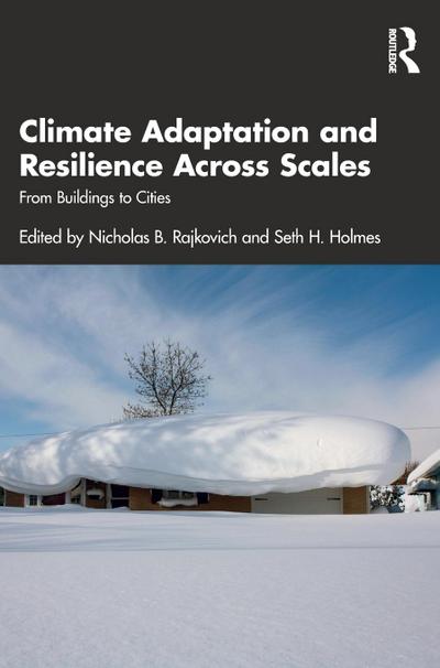 Climate Adaptation and Resilience Across Scales