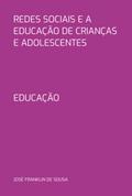 Redes Sociais E A Educação De Crianças  E Adolescentes