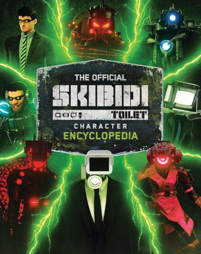 The Official Skibidi Toilet Character Encyclopedia