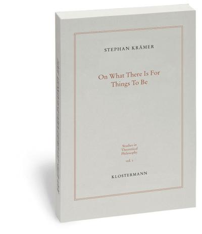 On What There Is For Things To Be