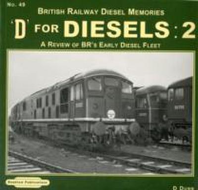 Dunn, D: British Railway Diesel Memories