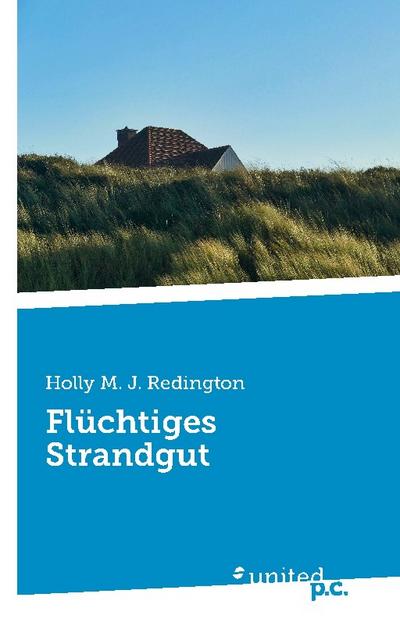 Flüchtiges Strandgut