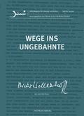 Wege ins Ungebahnte