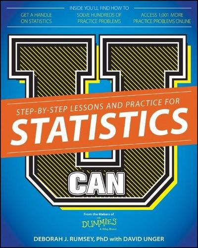 Rumsey, D: U Can: Statistics For Dummies