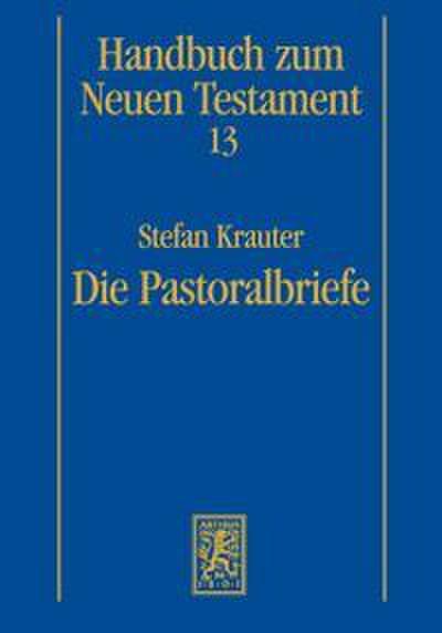Die Pastoralbriefe