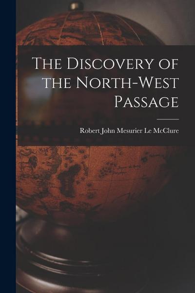 The Discovery of the North-West Passage