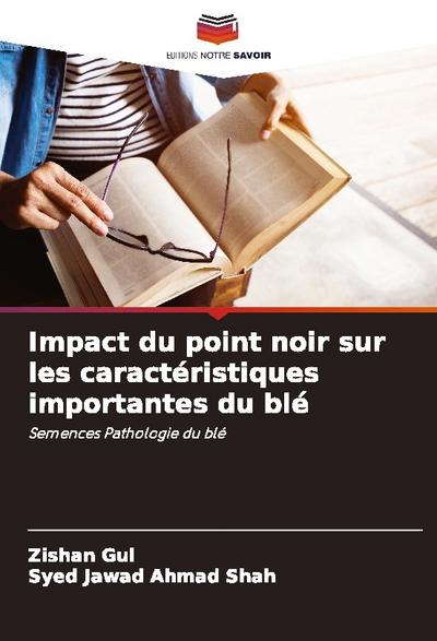 Impact du point noir sur les caractéristiques importantes du blé