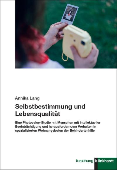 Selbstbestimmung und Lebensqualität