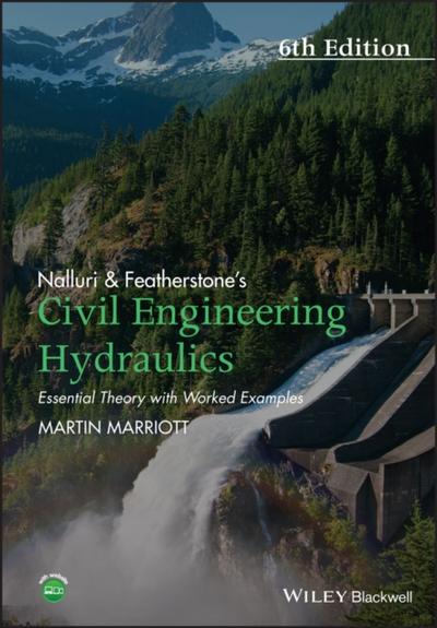 Nalluri And Featherstone’s Civil Engineering Hydraulics